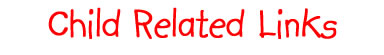 Child related resources