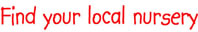 Find your nearest local Nurseries
