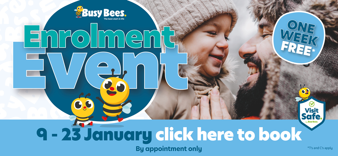 Busy Bees Enrolment Event
